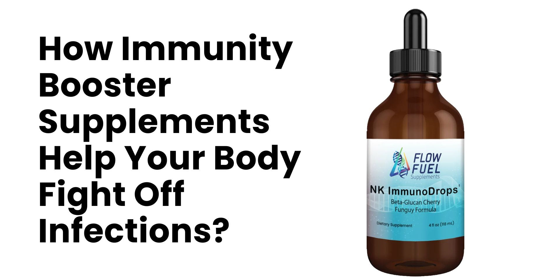 How Immunity Booster Supplements Help Your Body Fight Off Infections?